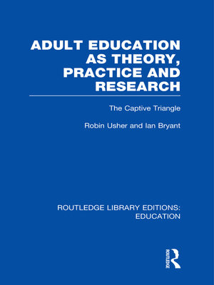 cover image of Adult Education as Theory, Practice and Research